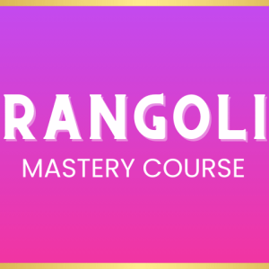 Rangoli Decoration Mastery Course By Kraft Karnika